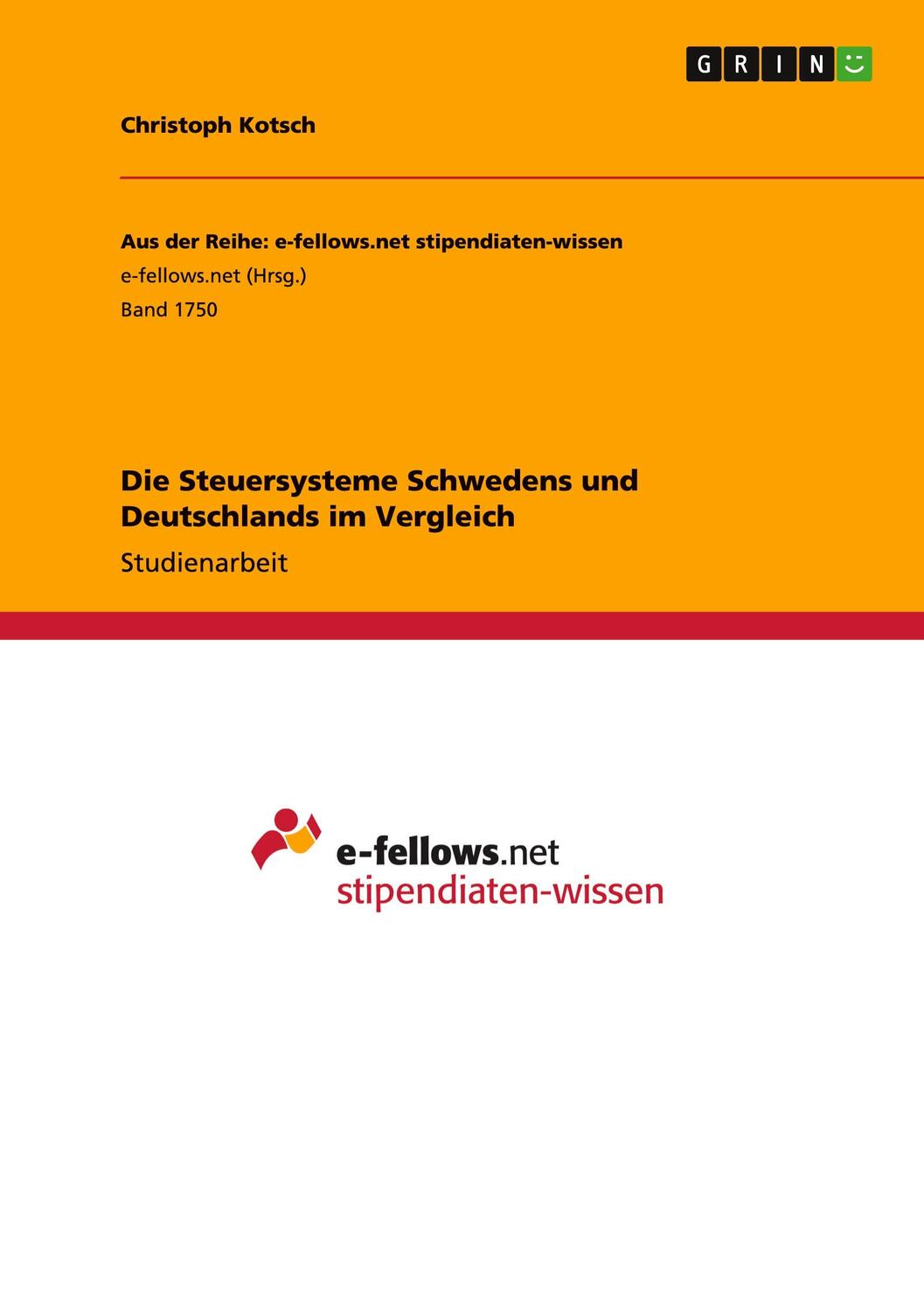 Cover: 9783668171879 | Die Steuersysteme Schwedens und Deutschlands im Vergleich | Kotsch