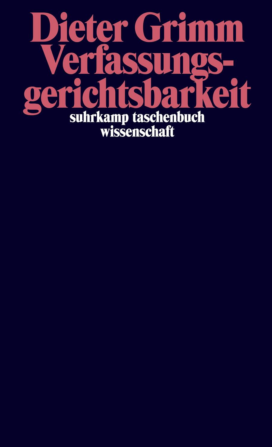 Cover: 9783518299579 | Verfassungsgerichtsbarkeit | Dieter Grimm | Taschenbuch | Deutsch