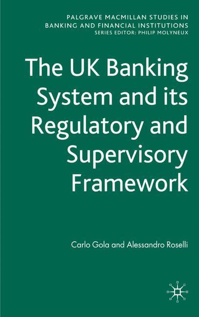 Cover: 9780230542822 | The UK Banking System and its Regulatory and Supervisory Framework