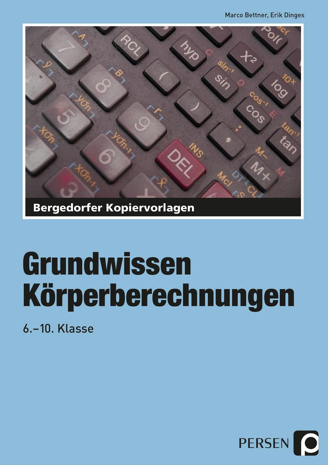 Cover: 9783834426642 | Körperberechnungen | 6. bis 10. Klasse | Marco Bettner (u. a.) | Buch