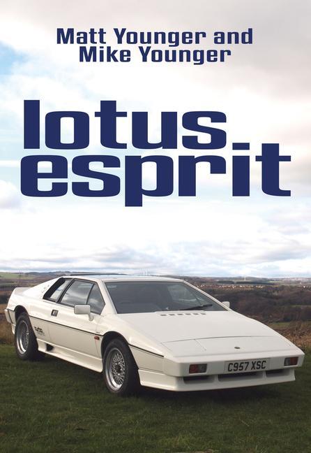 Cover: 9781445669830 | Lotus Esprit | Matt Younger (u. a.) | Taschenbuch | Englisch | 2017