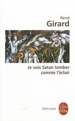 Cover: 9782253942641 | Je Vois Satan Tomber Comme L Eclair | R. Girard | Taschenbuch | 2001