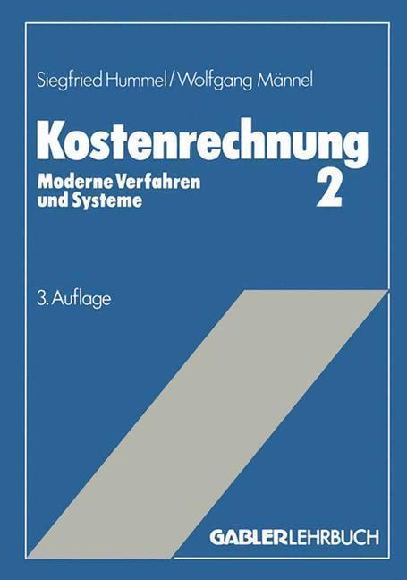 Cover: 9783409211406 | Kostenrechnung 2 | Moderne Verfahren und Systeme | Männel (u. a.)