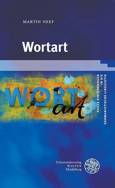 Cover: 9783825395278 | Wortart | Martin Neef | Taschenbuch | Deutsch | 2023
