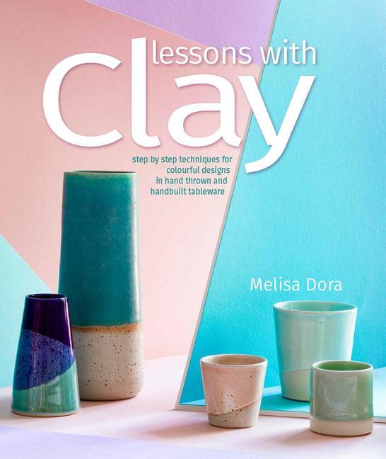 Cover: 9780764364693 | Lessons with Clay | Melisa Dora | Taschenbuch | Englisch | 2022