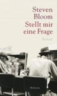 Cover: 9783835304741 | Stellt mir eine Frage | Roman | Steven Bloom | Buch | 160 S. | Deutsch