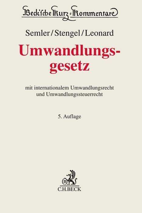 Cover: 9783406754463 | Umwandlungsgesetz | Johannes Semler (u. a.) | Buch | Leinen | Deutsch