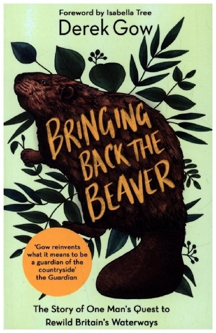 Cover: 9781645021230 | Bringing Back the Beaver | Derek Gow | Taschenbuch | Englisch | 2022