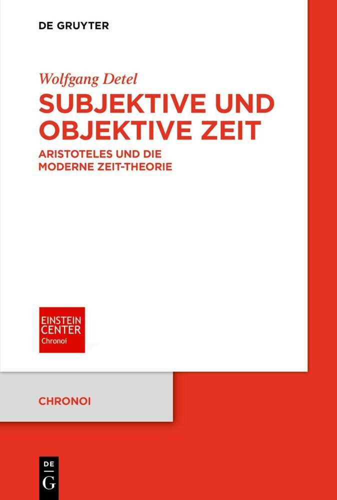 Cover: 9783110709223 | Subjektive und objektive Zeit | Wolfgang Detel | Taschenbuch | 2022