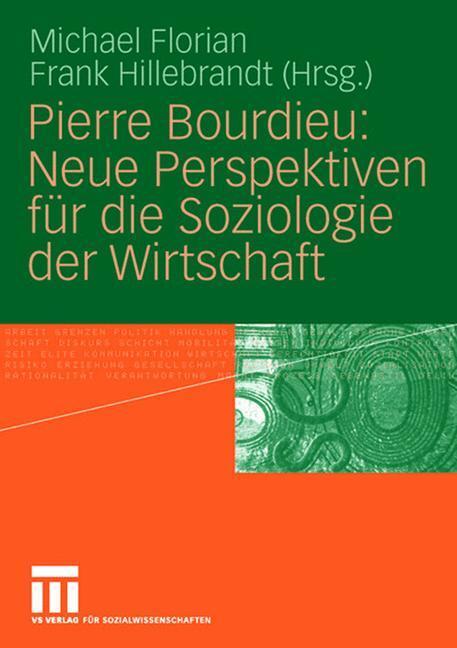 Cover: 9783531150529 | Pierre Bourdieu: Neue Perspektiven für die Soziologie der Wirtschaft