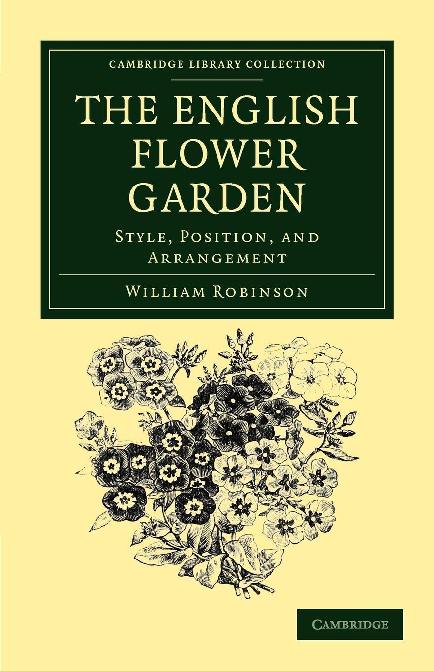 Cover: 9781108037129 | The English Flower Garden | William Robinson | Taschenbuch | Paperback