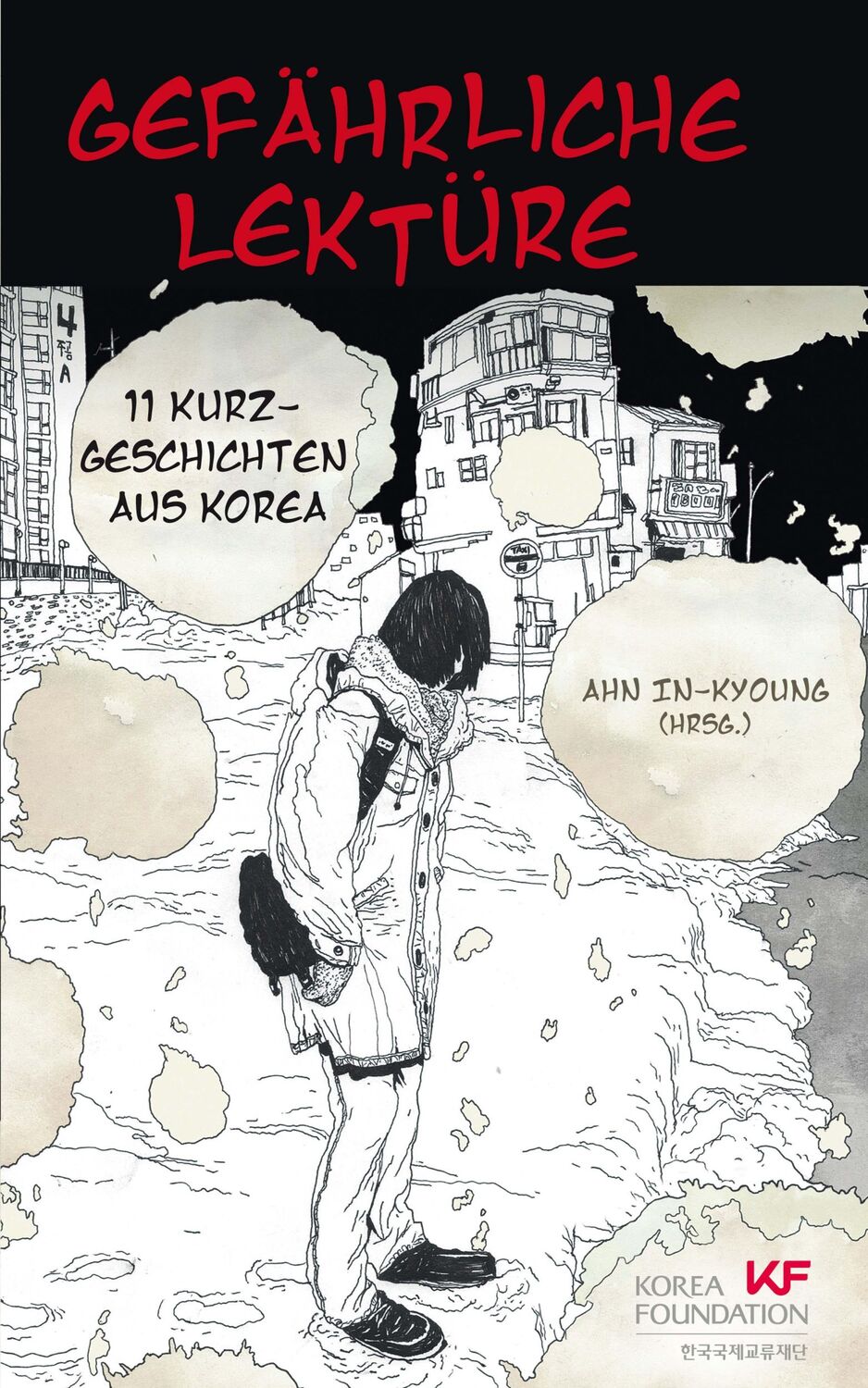 Cover: 9783862056361 | Gefährliche Lektüre | 11 Kurzgeschichten aus Korea | In-kyoung Ahn