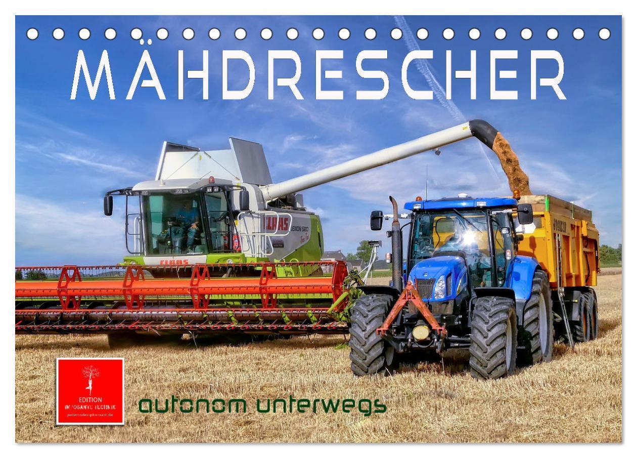 Cover: 9783675483361 | Mähdrescher - autonom unterwegs (Tischkalender 2024 DIN A5 quer),...