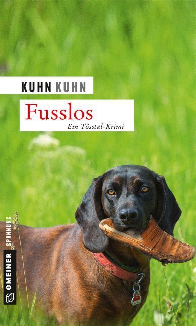 Cover: 9783839219225 | Fusslos | Noldi Oberholzers dritter Fall. Ein Tösstal-Krimi | KuhnKuhn