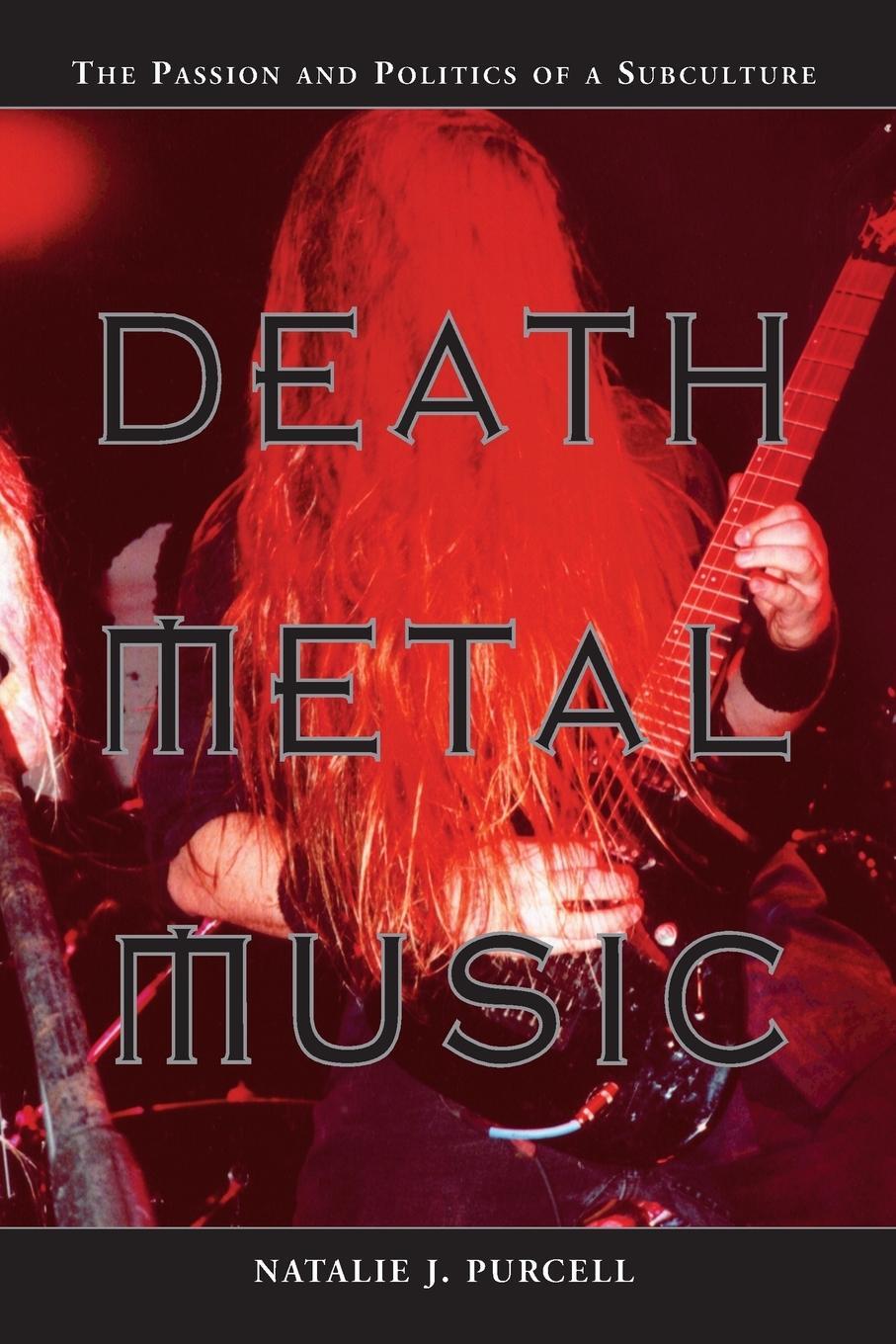 Cover: 9780786415854 | Death Metal Music | The Passion and Politics of a Subculture | Purcell