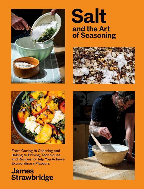 Cover: 9781915294036 | Salt and the Art of Seasoning | James Strawbridge | Buch | Englisch