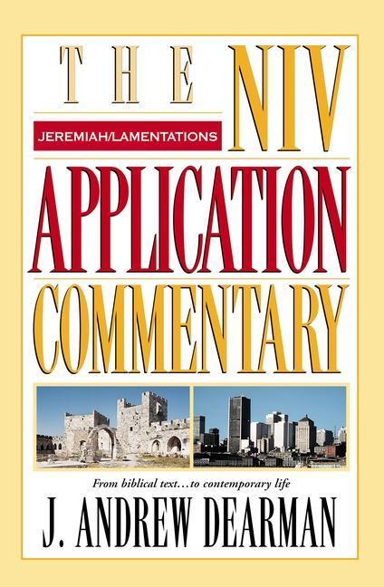 Cover: 9780310206163 | Jeremiah, Lamentations | J. Andrew Dearman | Buch | Gebunden | 2002
