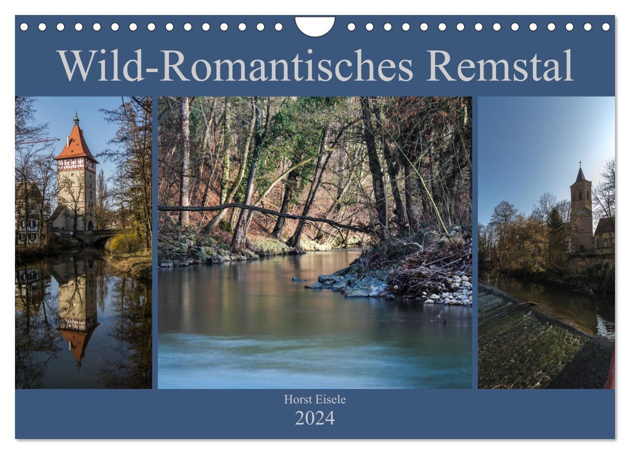 Cover: 9783383611438 | Wild-Romantisches Remstal (Wandkalender 2024 DIN A4 quer), CALVENDO...