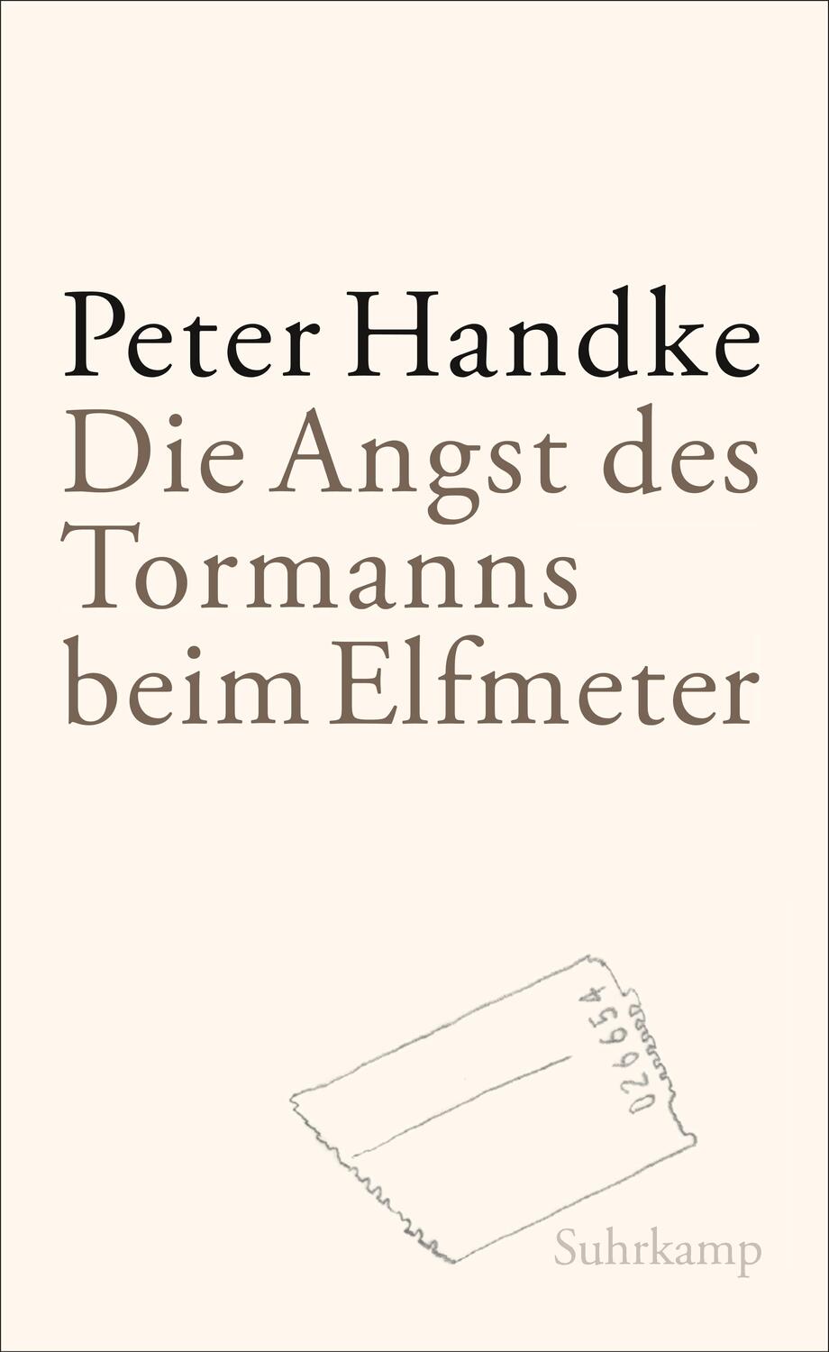 Cover: 9783518423189 | Die Angst des Tormanns beim Elfmeter | Peter Handke | Buch | Deutsch