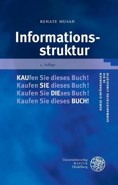 Cover: 9783825357306 | Informationsstruktur | Renate Musan | Taschenbuch | Deutsch | 2010