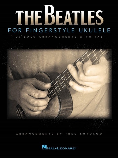 Cover: 9781480368668 | The Beatles for Fingerstyle Ukulele | Beatles | Buch | Englisch | 2015