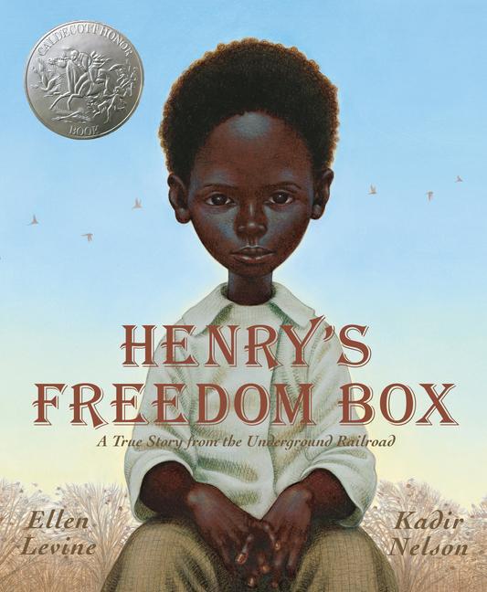 Cover: 9780439777339 | Henry's Freedom Box | A True Story from the Underground Railroad