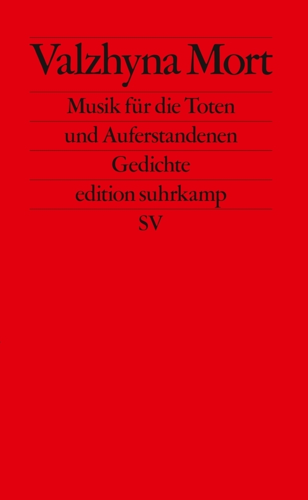 Cover: 9783518127667 | Musik für die Toten und Auferstandenen. | Gedichte | Valzhyna Mort