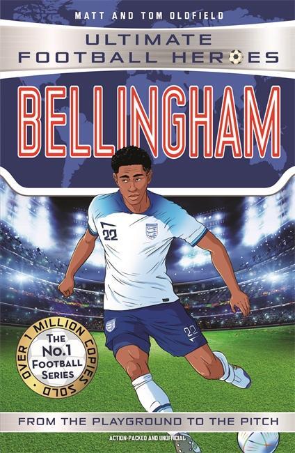 Cover: 9781789464948 | Bellingham (Ultimate Football Heroes - The No.1 football series)