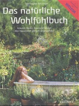 Cover: 9783772550119 | Das natürliche Wohlfühlbuch | Hannegret Bausinger | Taschenbuch