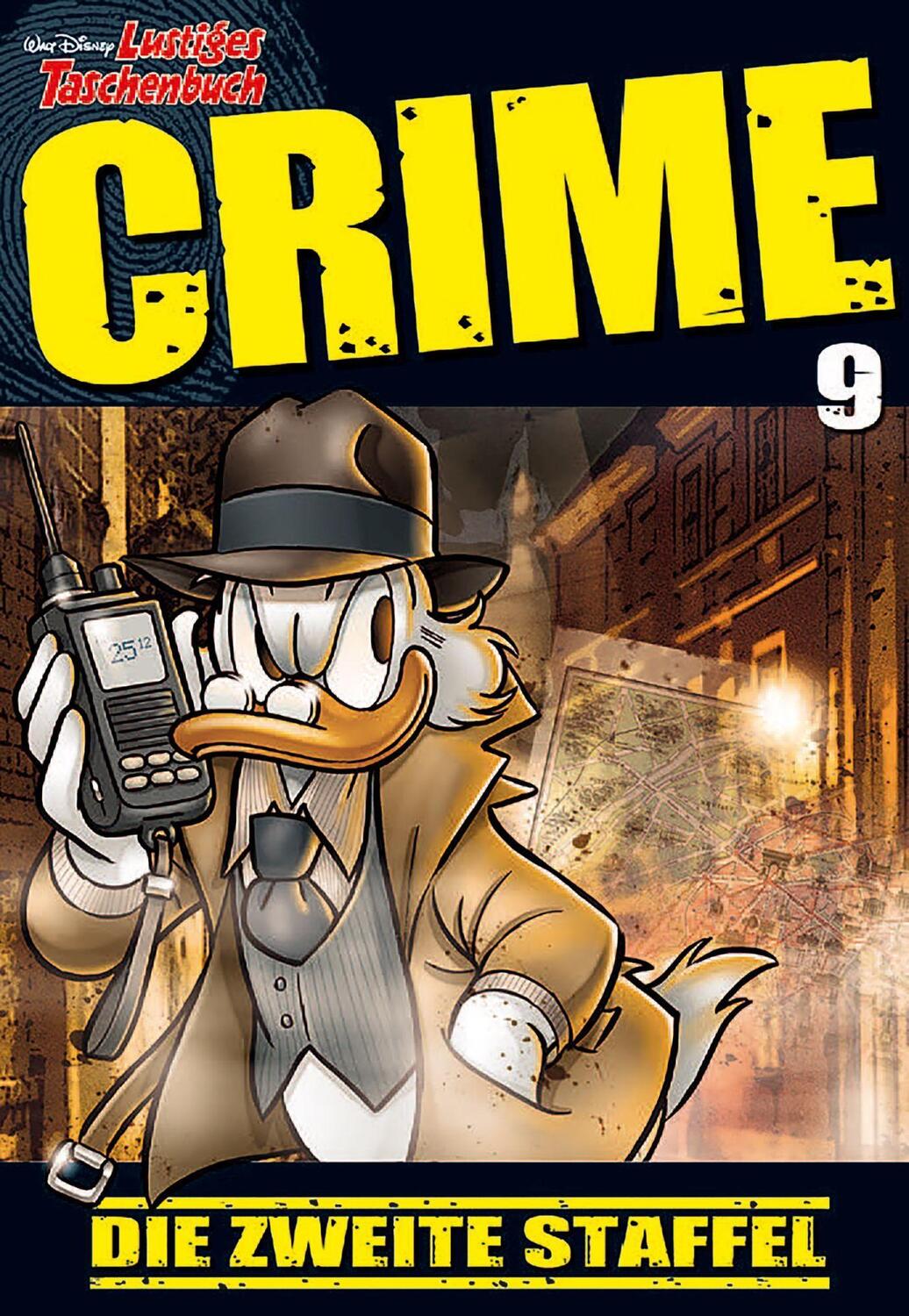 Cover: 9783841325259 | Lustiges Taschenbuch Crime 09 | Die zweite Staffel | Disney | Buch