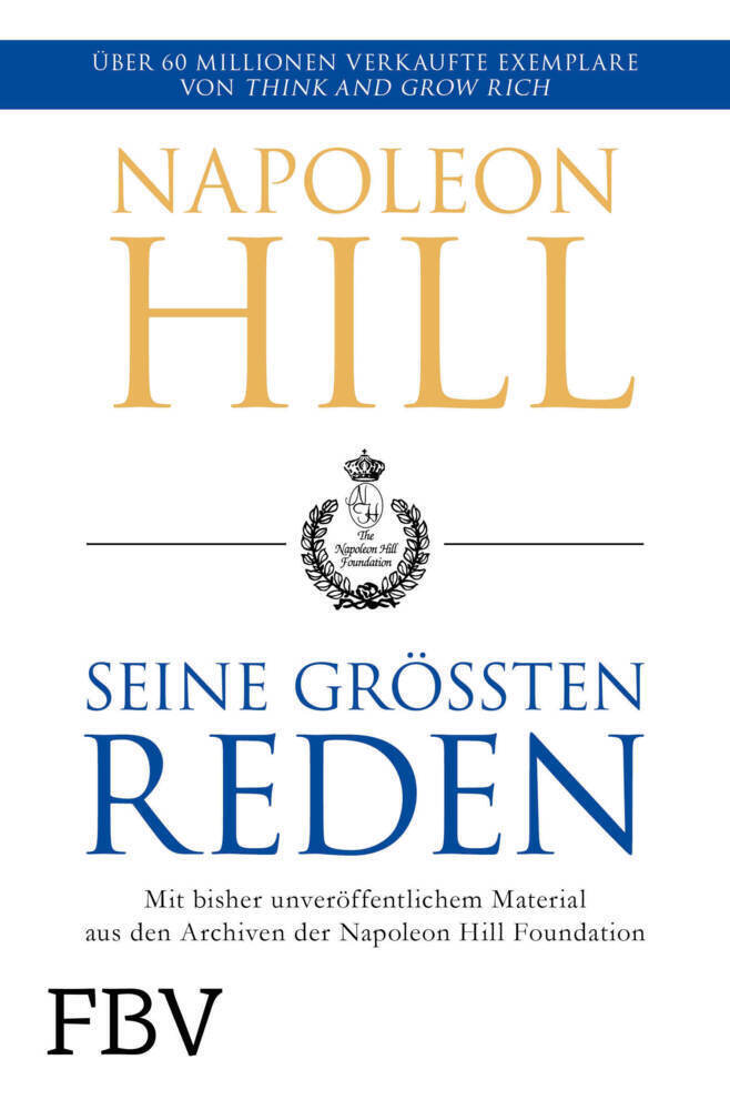 Cover: 9783959722179 | Napoleon Hill - seine größten Reden | Napoleon Hill | Taschenbuch