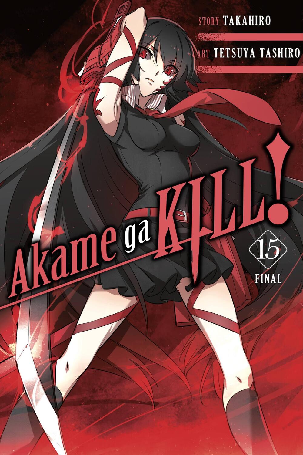Cover: 9781975300449 | Akame ga Kill!, Vol. 15 | Takahiro | Taschenbuch | Akame Ga Kill!