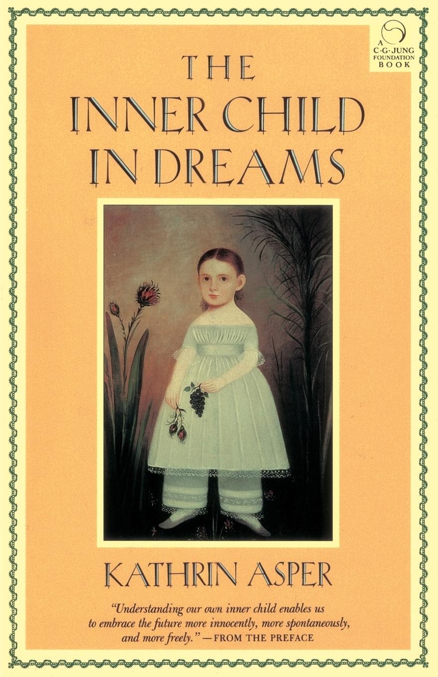Cover: 9781570626791 | Inner Child in Dreams | Kathrin Asper | Taschenbuch | Paperback | 1988