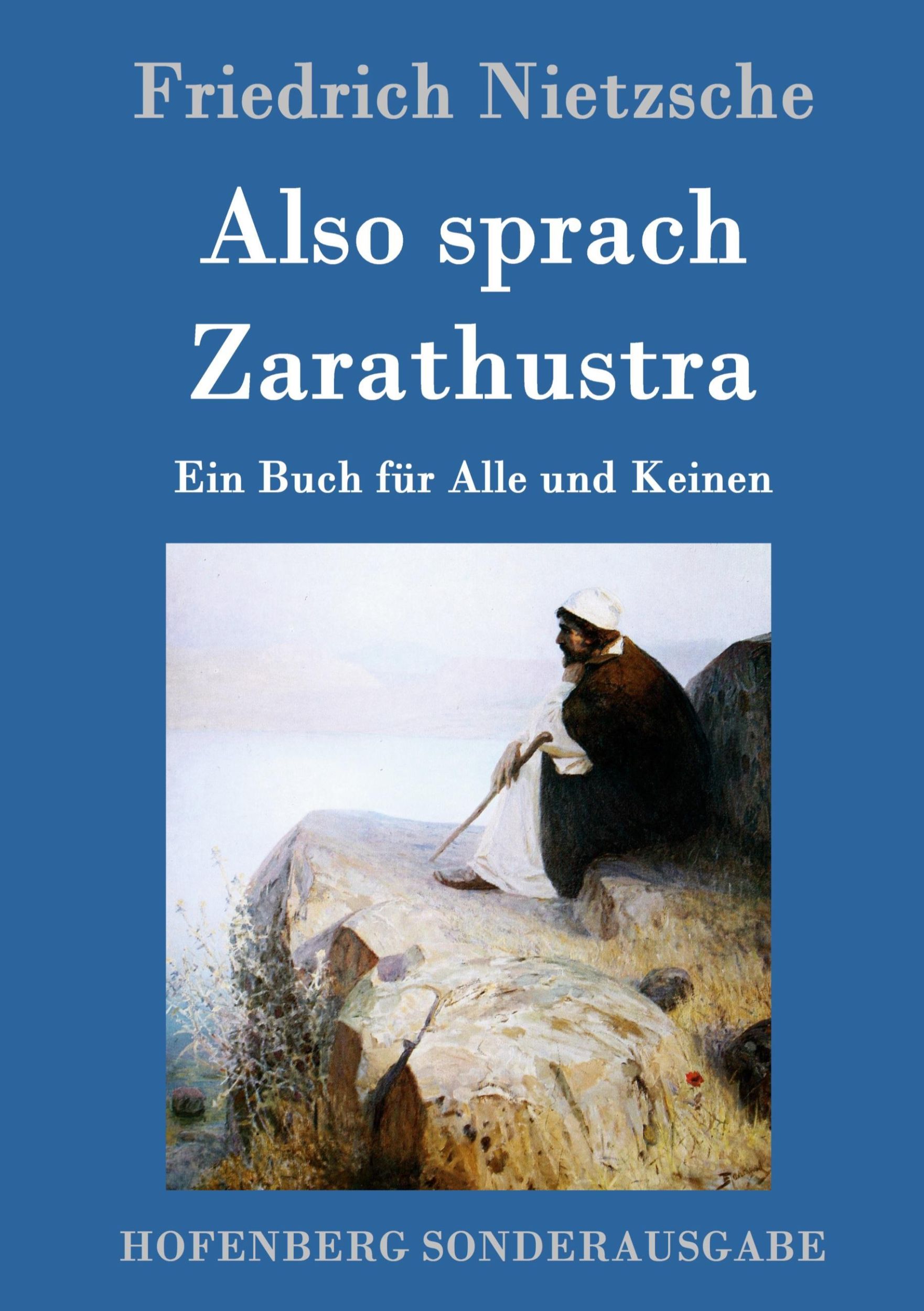 Cover: 9783843015103 | Also sprach Zarathustra | Ein Buch für Alle und Keinen | Nietzsche