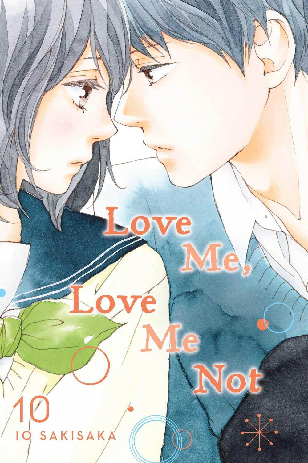 Cover: 9781974713189 | Love Me, Love Me Not, Vol. 10 | Io Sakisaka | Taschenbuch | Englisch
