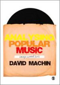 Cover: 9781848600232 | Analysing Popular Music | Image, Sound and Text | David Machin | Buch