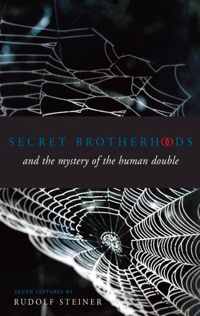 Cover: 9781855841628 | Secret Brotherhoods | And the Mystery of the Humandouble | Steiner