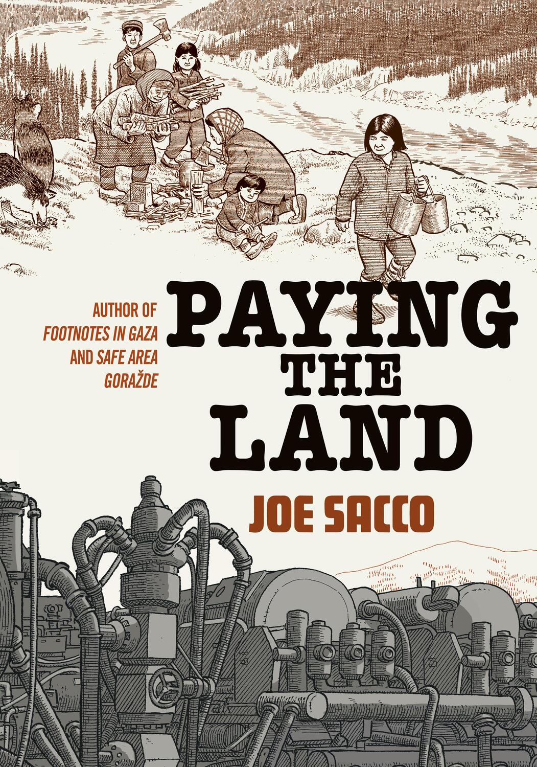 Cover: 9781910702581 | Paying the Land | Joe Sacco | Buch | Englisch | 2020