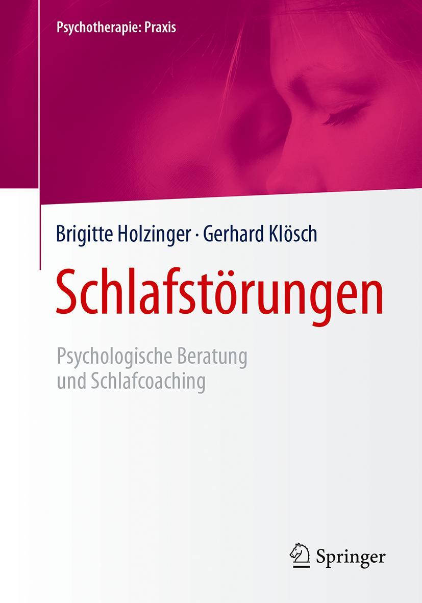 Cover: 9783662546673 | Schlafstörungen | Psychologische Beratung und Schlafcoaching | Buch