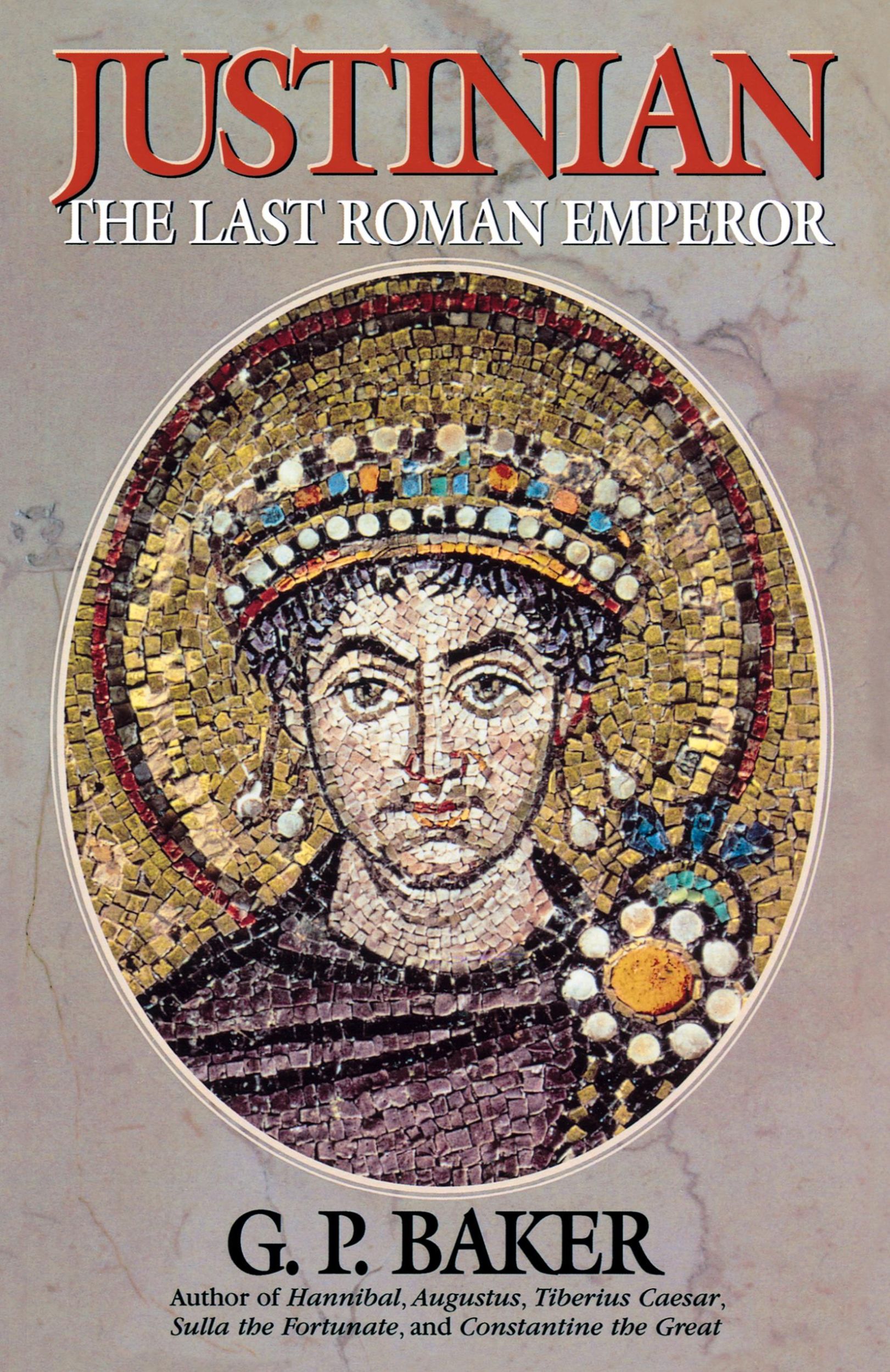 Cover: 9780815412175 | Justinian | The Last Roman Emporer | G. P. Baker | Taschenbuch | 2002