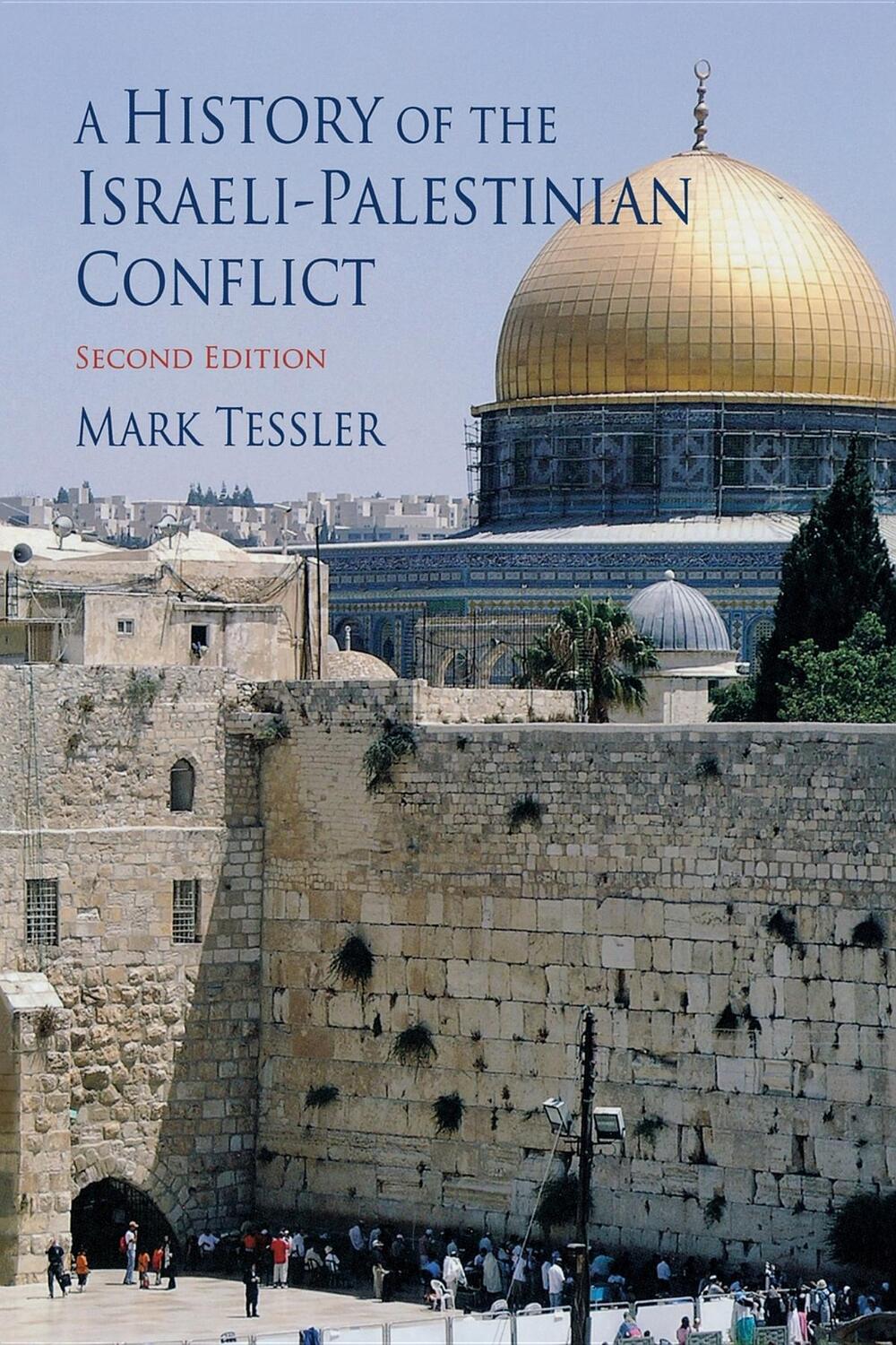 Cover: 9780253220707 | A History of the Israeli-Palestinian Conflict, Second Edition | Buch