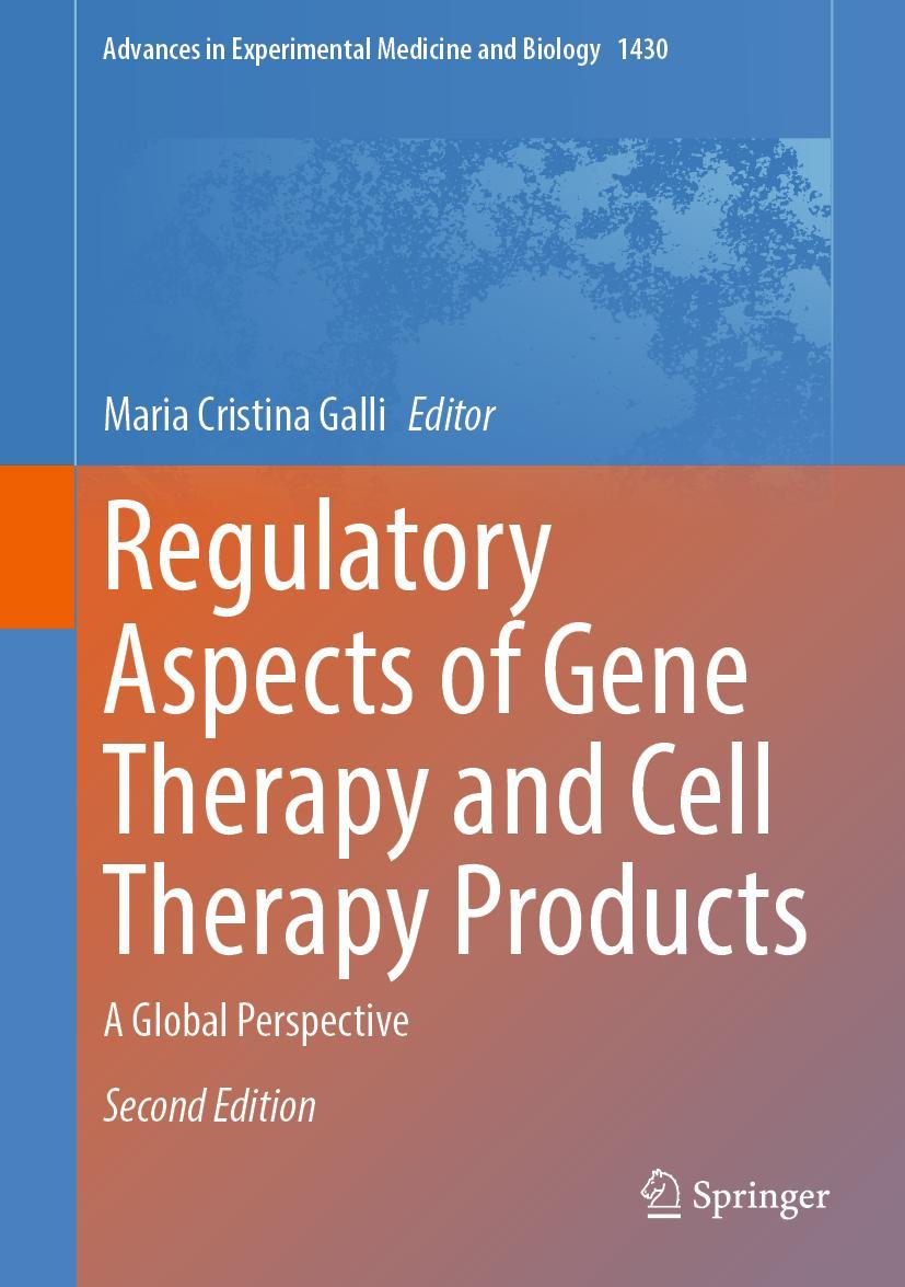 Cover: 9783031345661 | Regulatory Aspects of Gene Therapy and Cell Therapy Products | Galli