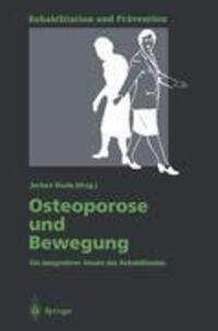 Cover: 9783540578505 | Osteoporose und Bewegung | Ein integrativer Ansatz der Rehabilitation