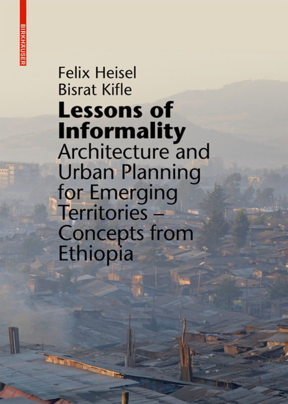 Cover: 9783035606690 | Lessons of Informality | Felix Heisel (u. a.) | Buch | 224 S. | 2016