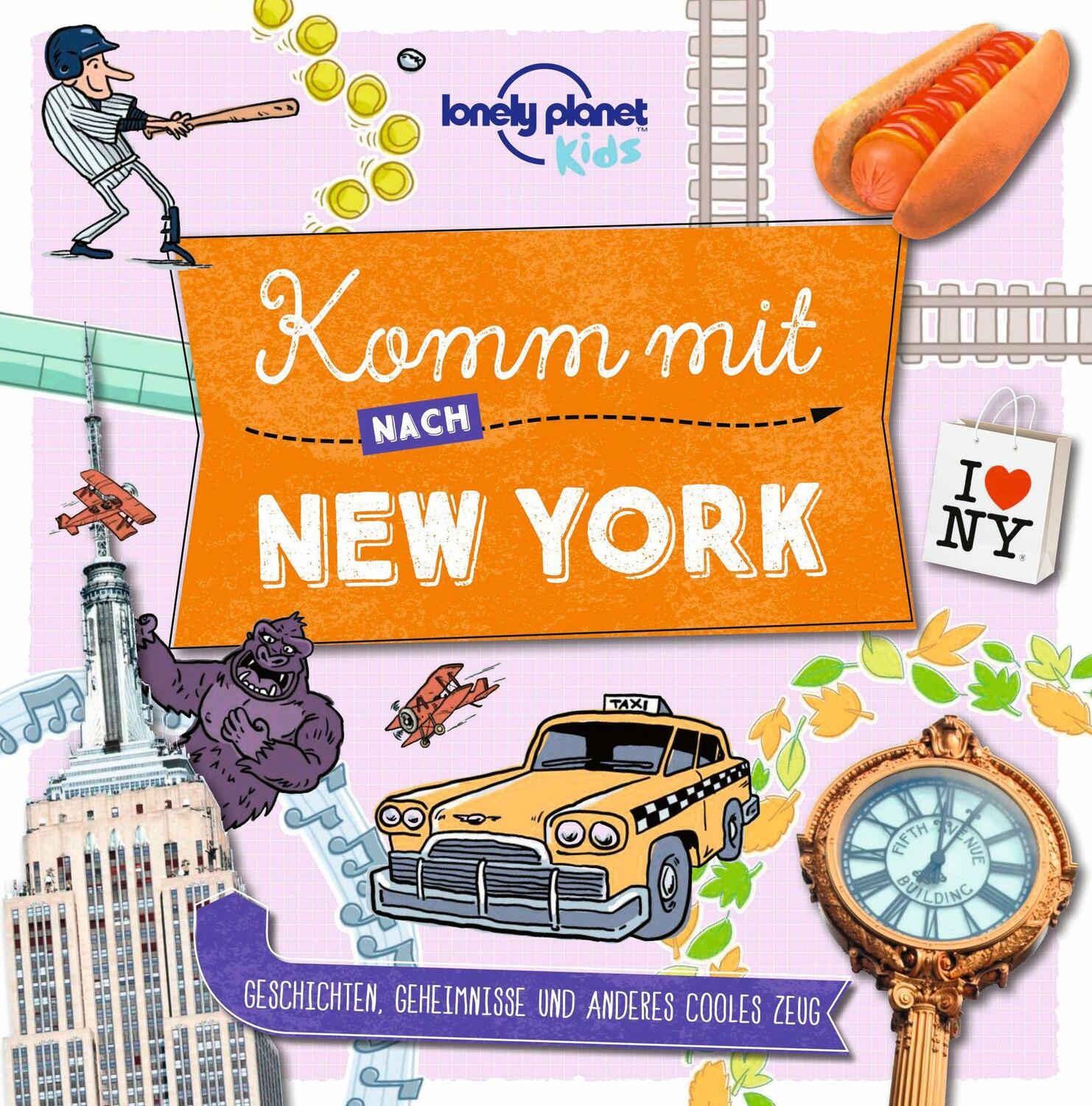 Cover: 9783575010094 | Lonely Planet Kinderreiseführer Komm mit nach New York | Taschenbuch
