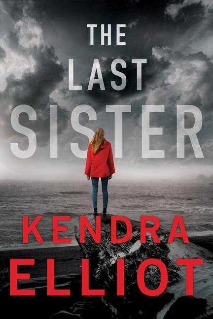 Cover: 9781542006705 | The Last Sister | Kendra Elliot | Taschenbuch | Columbia River | 2020