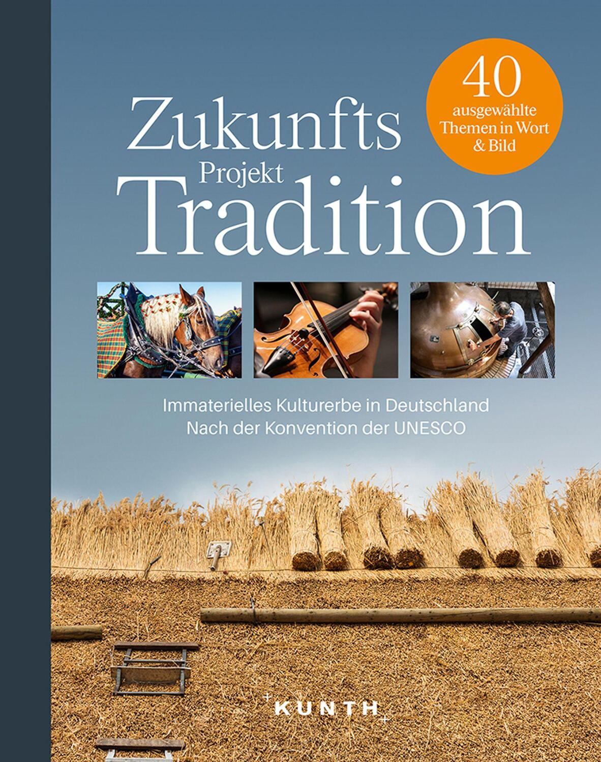 Cover: 9783955049966 | KUNTH Bildband Zukunftsprojekt Tradition | Sabine Schwieder | Buch