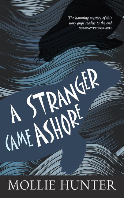 Cover: 9780863158834 | A Stranger Came Ashore | Mollie Hunter | Taschenbuch | Englisch | 2012