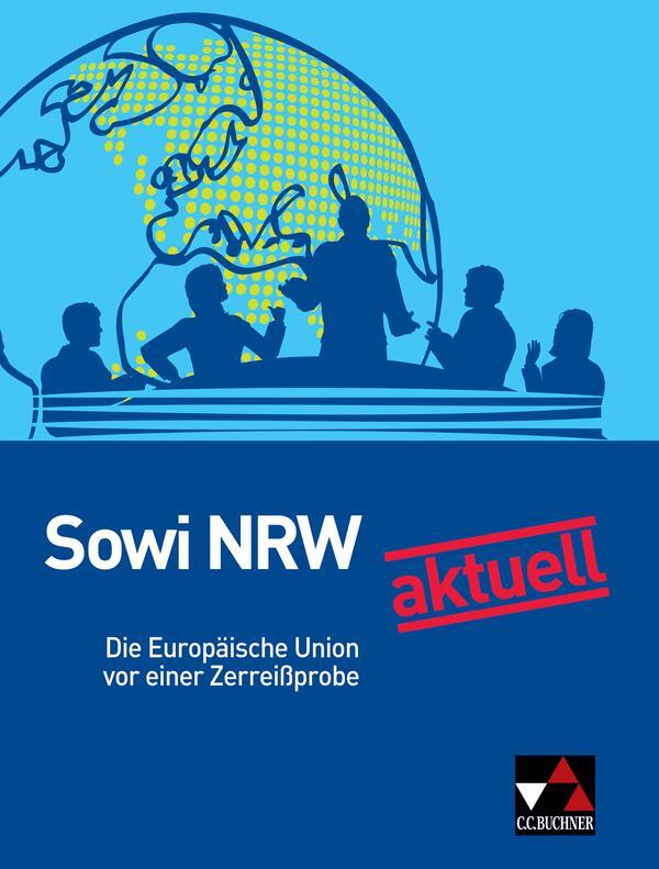 Cover: 9783661725017 | Sowi NRW aktuell: Die EU vor einer Zerreißprobe | Brigitte Binke-Orth