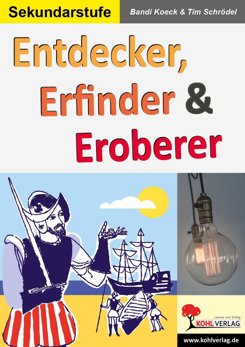 Cover: 9783960403791 | Entdecker, Erfinder & Eroberer | Grundwissen kompakt, kurz und knackig